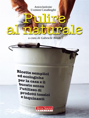 cover image of Pulire al naturale